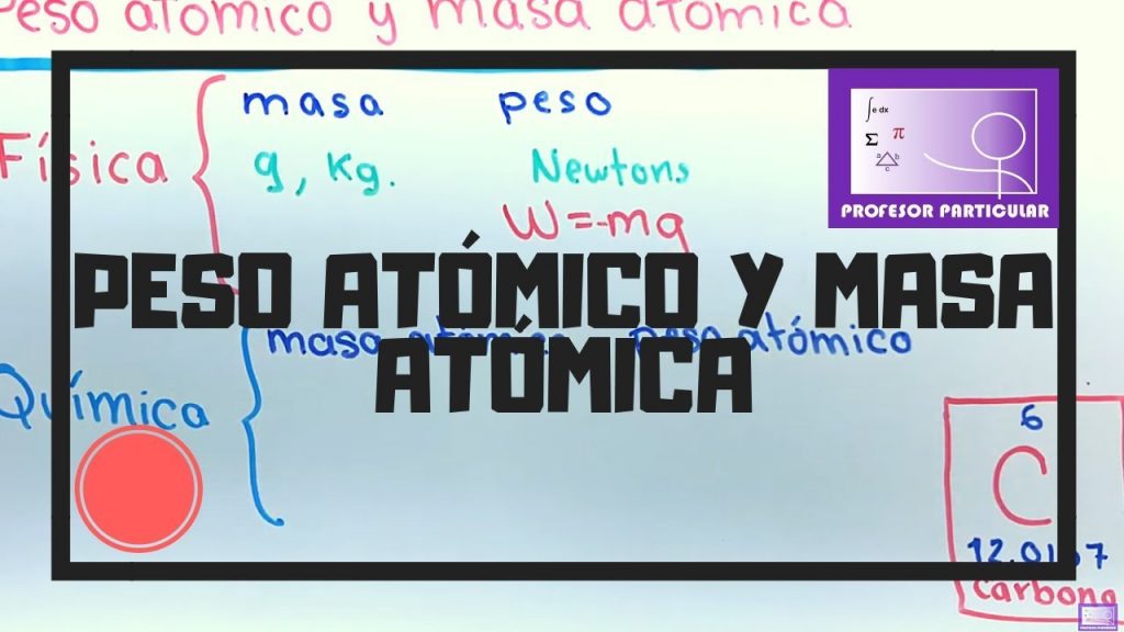 La Muerte De Que Es El Peso Atomico La Fisica Y Quimica 8055